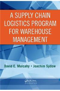 A Supply Chain Logistics Program for Warehouse Management