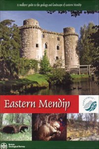 A Walkers' Guide to the Geology and Landscape of Eastern Mendip