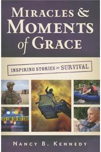 Miracles & Moments of Grace