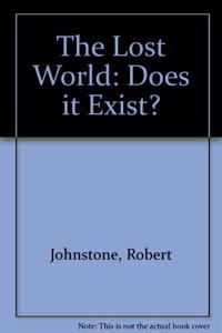 Lost World, Does It Exist?