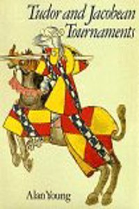 Tudor and Jacobean Tournaments