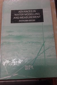 Advances in Water Modelling and Measurement