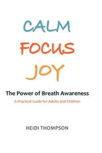 Calm Focus Joy