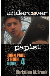 Undercover Papist