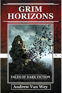 Grim Horizons