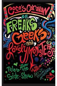 coco's caravan of freaks, geeks, and lovely monsters