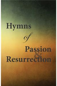 Hymns of Passion and Resurrection