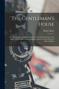 Gentleman's House