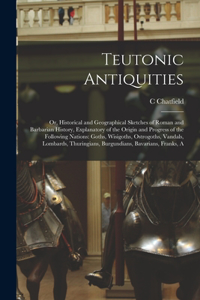 Teutonic Antiquities