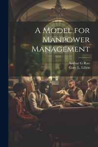 Model for Manpower Management