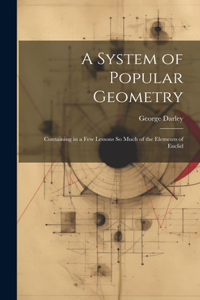 System of Popular Geometry