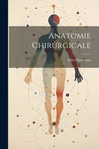 Anatomie Chirurgicale