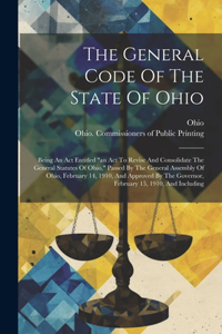General Code Of The State Of Ohio