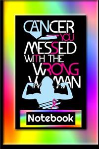 Cancer You Messed With The Wrong Woman