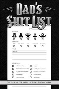 Dad's Shit List