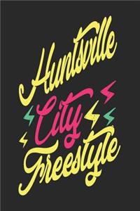 Huntsville City Freestyle