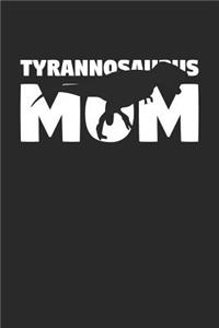 Dinosaur Notebook 'Tyrannosaurus Mom' - Paleontology Gift - Journal for Dino Lover - Paleontologist Diary