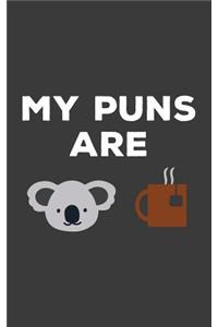 My Puns Are