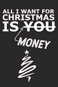 All I Want for Christmas is Money