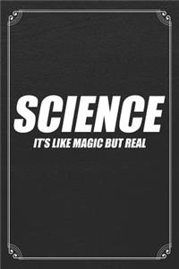 Science It's Like Magic But Real