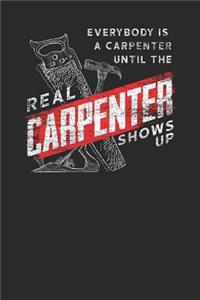 Real Carpenter Shows Up