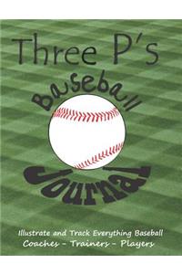 Three P's Baseball Journal