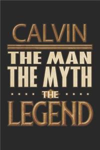 Calvin The Man The Myth The Legend