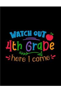 Watch Out 4th Grade Here I Come