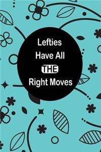 Lefties Have All The Right Moves