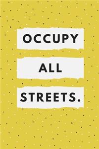 Occupy All Streets