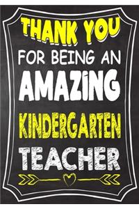Thank You For Being An Amazing kindergarten Teacher