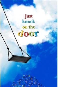 Just Knock on the Door!