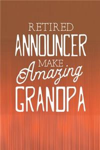 Retired Announcer Make Amazing Grandpa