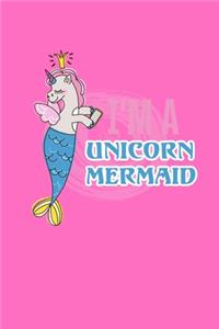 I'm A Unicorn Mermaid