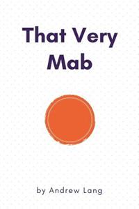 That Very Mab