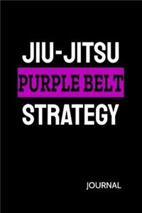 Jiu-Jitsu Purple Belt Strategy Journal