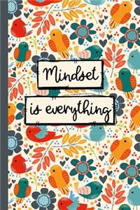 Mindset is Everything
