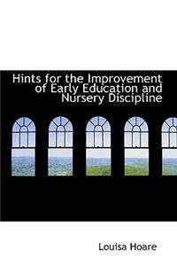 Hints for the Improvement of Early Education and Nursery Discipline