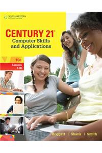 Century 21 Computer Skills and Applications, Lessons 1-90