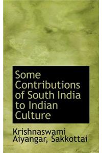 Some Contributions of South India to Indian Culture