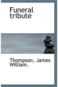 Funeral Tribute