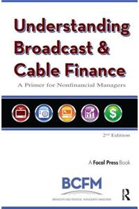 Understanding Broadcast and Cable Finance