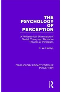 The Psychology of Perception