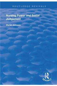 Nursing Power and Social Judgement