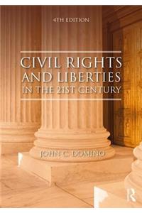 Civil Rights and Liberties in the 21st Century