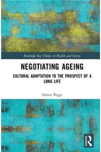 Negotiating Ageing