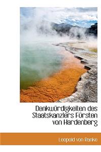 Denkwurdigkeiten Des Staatskanzlers Fursten Von Hardenberg