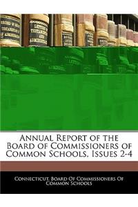 Annual Report of the Board of Commissioners of Common Schools, Issues 2-4