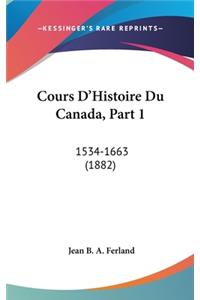 Cours D'Histoire Du Canada, Part 1