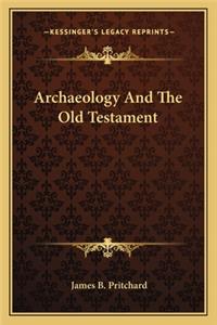 Archaeology and the Old Testament